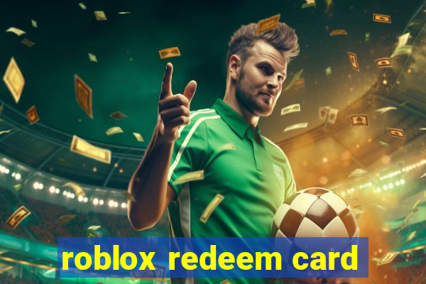 roblox redeem card